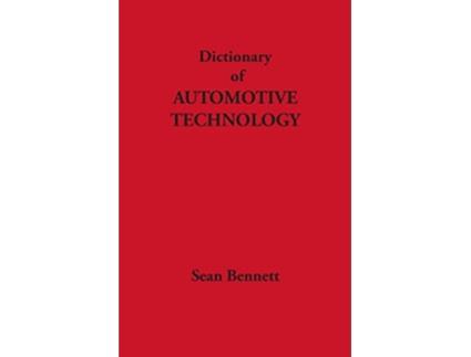 Livro Dictionary of Automotive Technology de Sean Bennett (Inglês)