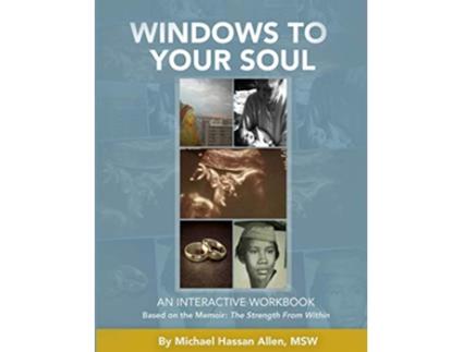 Livro Windows to Your Soul An Interactive Workbook de Michael Allen (Inglês)
