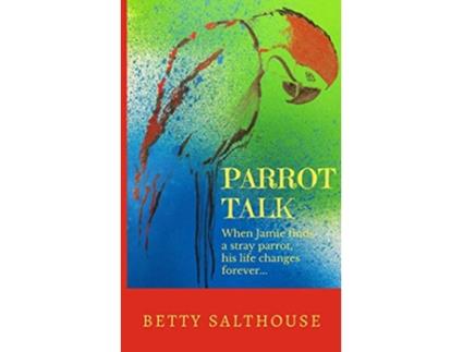 Livro Parrot Talk de Betty Salthouse (Inglês)