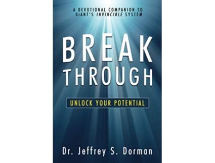 Livro Breakthrough Unlock Your Potential A Devotional Companion to GiANTs Invincible System de Jeffrey S Dorman (Inglês)