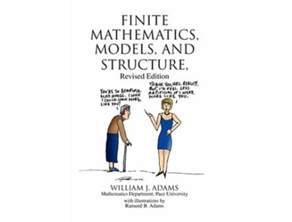 Livro Finite Mathematics Models and Structure de William J Adams (Inglês)