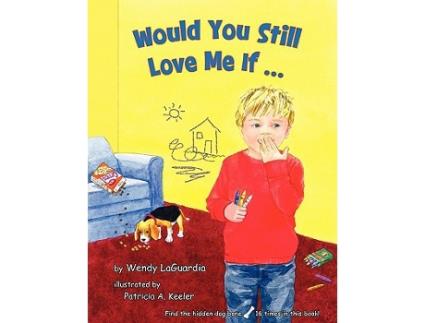 Livro Would You Still Love Me If de Wendy LaGuardia (Inglês)