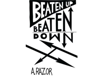 Livro Beaten Up Beaten Down de A Razor (Inglês)
