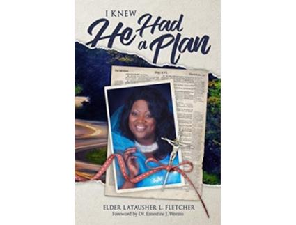 Livro I Knew He Had A Plan de Latausher L Fletcher (Inglês)