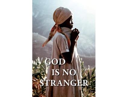 Livro God Is No Stranger de Sandra L Burdick (Inglês)