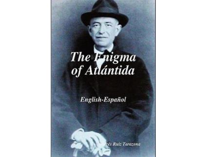 Livro The Enigma of Atlntida de Andrs Ruiz Tarazona (Inglês)