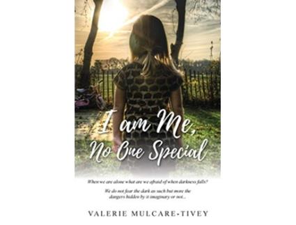 Livro I Am Me No One Special de Valerie MulcareTivey (Inglês)