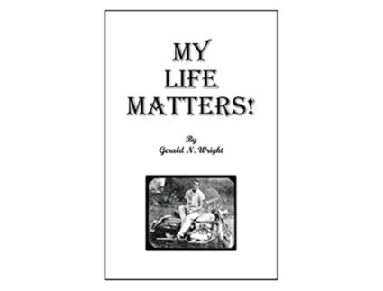 Livro My Life Matters de Gerald Wright (Inglês)