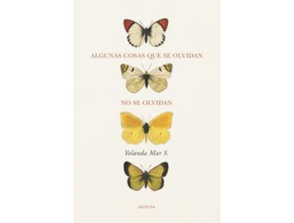 Livro Algunas Cosas Que Se Olvidan No Se Olvidan de Yolanda Mar S (Espanhol)