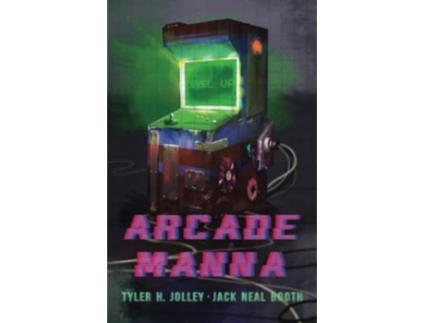 Livro Arcade Manna de Tyler H Jolley Jack Neal Booth (Inglês)