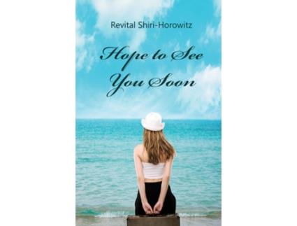 Livro Hope to See You Soon de Revital Horowitz (Inglês)