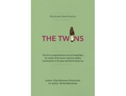 Livro Mushroom Identification The Twins Book de Elise Rothman Dhauthuille Michel Beeckman (Inglês)