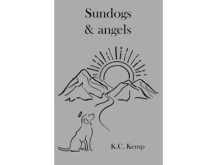 Livro Sundogs Angels de K C Kemp (Inglês)