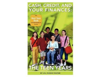 Livro CASH CREDIT AND YOUR FINANCES THE TEEN YEARS de Jill Russo Foster (Inglês)