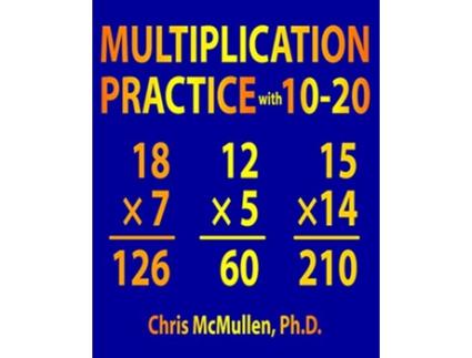 Livro Multiplication Practice with 1020 Improve Your Math Fluency Worksheets de Chris Mcmullen (Inglês)