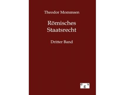 Livro Römisches Staatsrecht German Edition de Theodor Mommsen (Alemão)