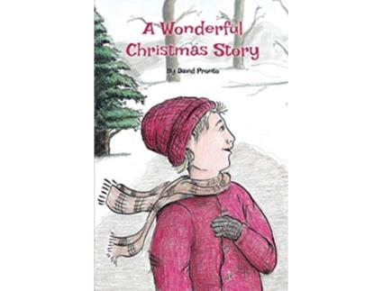 Livro A Wonderful Christmas Story de David Pronto (Inglês)