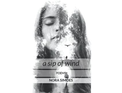 Livro A sip of wind de Nora Simões (Inglês)