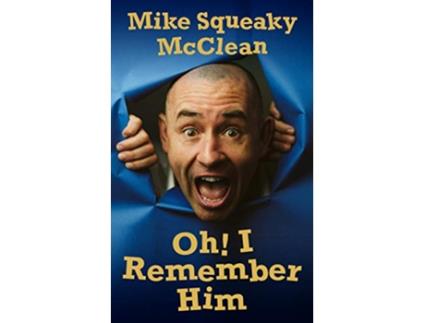 Livro Oh I Remember Him de Mike McClean (Inglês)