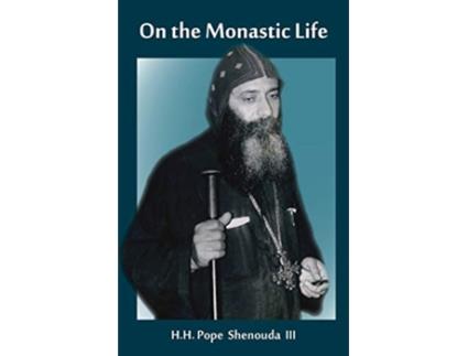 Livro On the Monastic Life de HH Pope Shenouda III (Inglês)