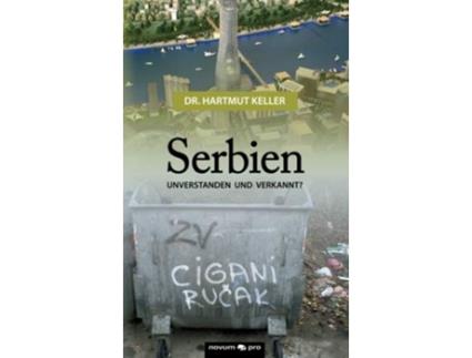 Livro Serbien unverstanden und verkannt German Edition de Dr Hartmut Keller (Alemão)