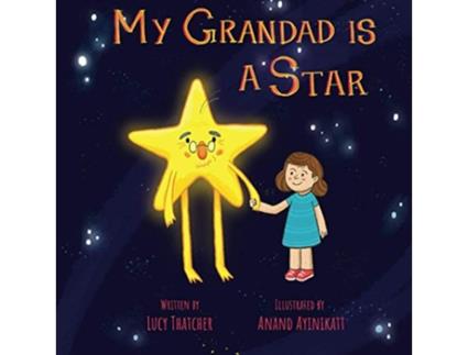 Livro My Grandad Is A Star de Lucy Thatcher (Inglês)