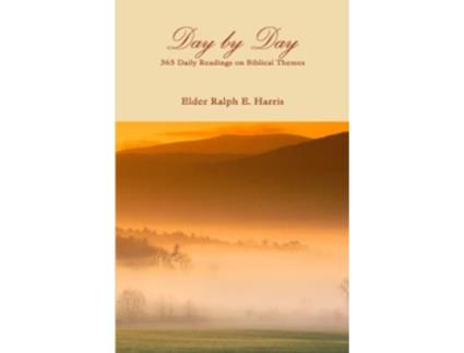 Livro Day By Day de Elder Ralph E Harris (Inglês)