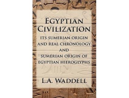 Livro EGYPTIAN CIVILIZATION de LA Waddell (Inglês)