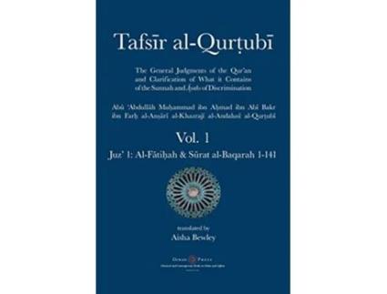 Livro Tafsir alQurtubi Vol 1 Juz 1 AlFati?ah Surat alBaqarah 1141 de Abu Abdullah Muhammad AlQurtubi (Inglês)