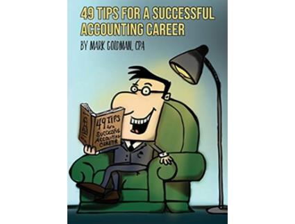 Livro 49 Tips for a Successful Accounting Career de Mark Goldman (Inglês)
