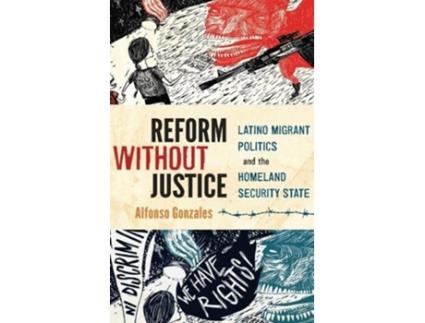 Livro Reform Without Justice de Alfonso Gonzales (Inglês - Capa Dura)