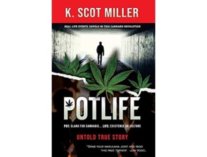 Livro Pot Life de K Scot Miller (Inglês)