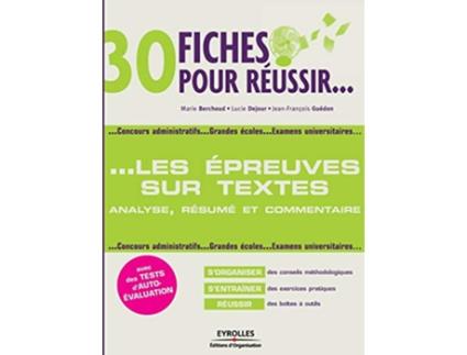 Livro 30 Fiches pour réussir Les épreuves sur texte French Edition de Marie Berchoud, Jean-François Guédon et al. (Francês)