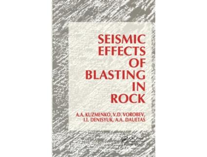 Livro Seismic Effects of Blasting in Rock de Aa Dauetas, Ii Denisyuk et al. (Holandês - Capa Dura)