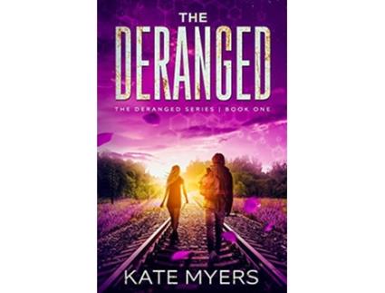 Livro The Deranged de Kate Myers (Inglês)