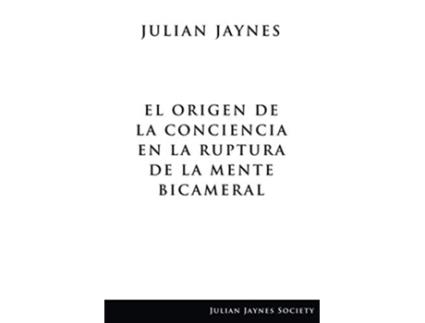 Livro El origen de la conciencia en la ruptura de la mente bicameral Spanish Edition de Julian Jaynes (Espanhol)