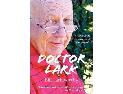 Livro Doctor Lark de Bill Larkworthy (Inglês)