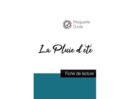 Livro La Pluie dété de Marguerite Duras fiche de lecture et analyse complète de loeuvre French Edition de Marguerite Duras (Francês)