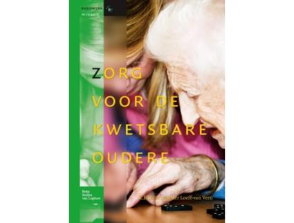 Livro Zorg Voor de Kwetsbare Oudere de Rj Schim Loeff-Van Veen (Holandês - Capa Dura)