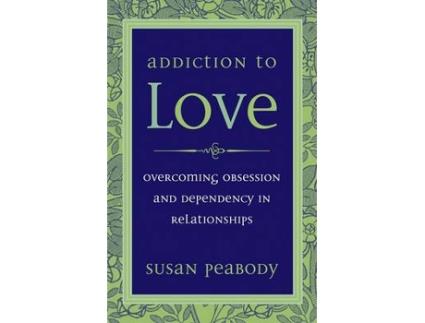 Livro Addiction to Love de Susan Peabody (Inglês)