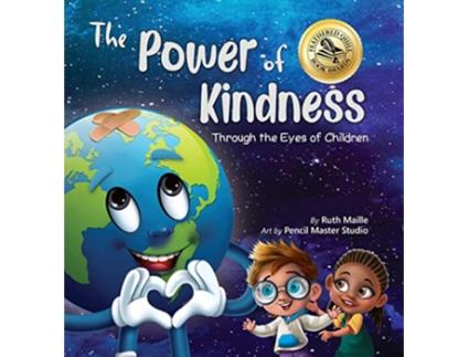 Livro The Power of Kindness Through the Eyes of Children de Ruth Maille (Inglês - Capa Dura)