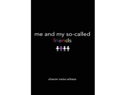 Livro Me My SoCalled Friends de Sharon NeissArbess (Inglês)