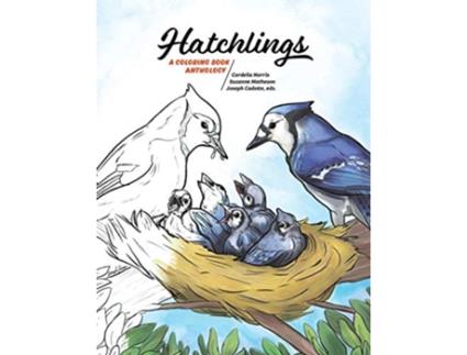 Livro Hatchlings A Coloring Book Anthology Coloring Nature de Cordelia Norris Suzanne Matheson (Inglês)