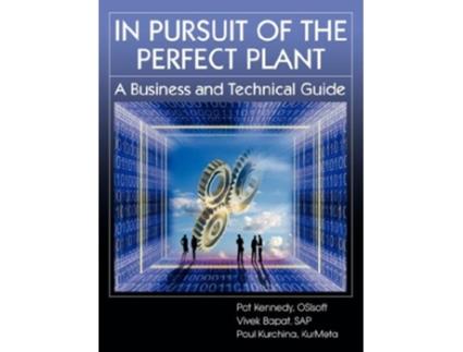 Livro In Pursuit of the Perfect Plant de Pat Kennedy Vivek Bapat Paul Kurchina (Inglês)