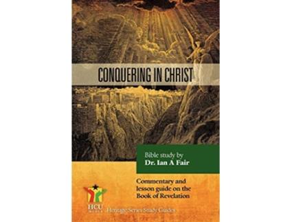 Livro Conquering In Christ de Ian A Fair (Inglês)