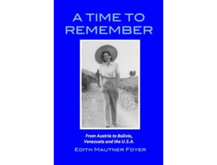 Livro A TIME TO REMEMBER de Edith Foyer (Inglês)