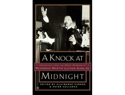 Livro Knock at Midnight Inspiration from the Great Sermons of Reverend Martin Luther King, Jr de Martin Luther King Jr (Inglês)
