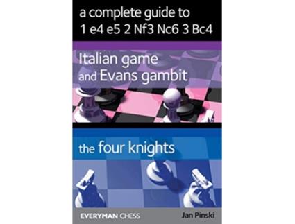 Livro Complete Guide to 1 e4 e5 2 Nf3 Nc6 3 Bc4 de Jan Pinski (Inglês)