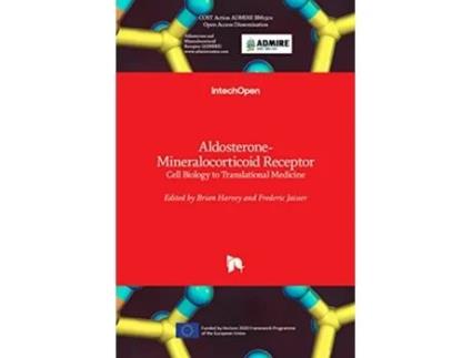Livro AldosteroneMineralocorticoid Receptor Cell Biology to Translational Medicine de Brian Harvey Frederic Jaisser (Inglês)