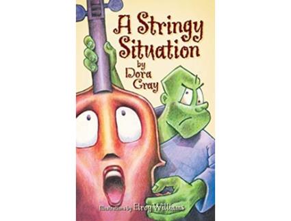 Livro A Stringy Situation de Dora Gray (Inglês)